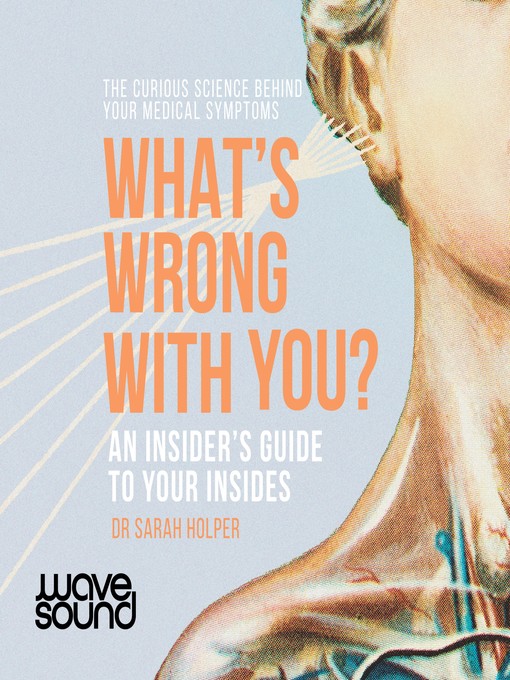 Title details for What's Wrong With You? by Dr Sarah Holper - Available